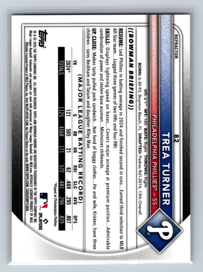 Trea Turner 2025 Bowman Chrome Refractor /499 #82 Phillies