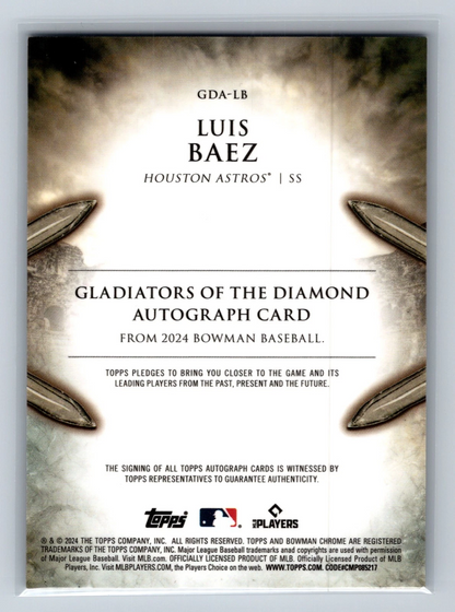 Luis Baez 2024 Bowman Chrome Gladiators of the Diamond Auto /99 #GDA-LB Astros