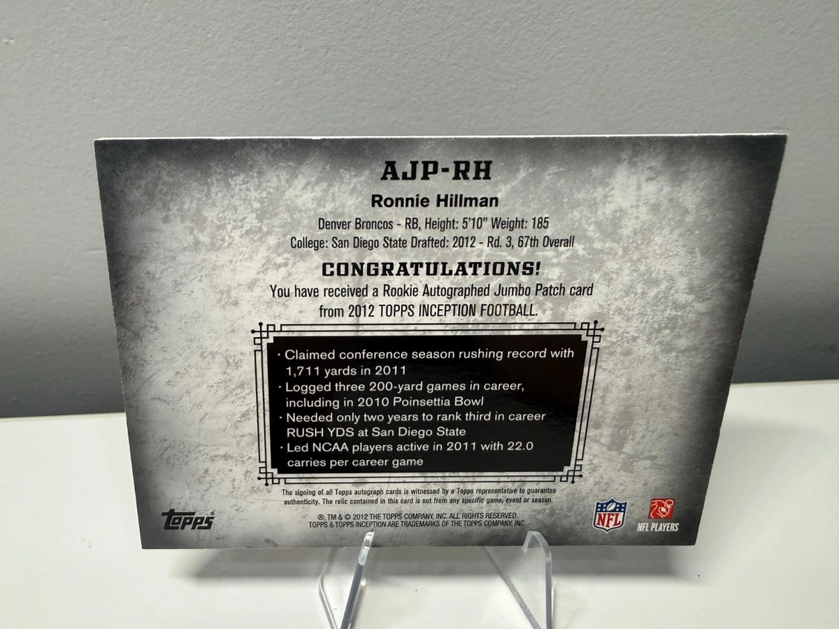 Ronnie Hillman 2012 Topps Inception Jumbo Patch Auto #AJP-RH Broncos
