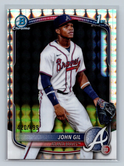 John Gil 2025 Bowman Chrome 1st Geometric Refractor /499 #BCP-172 Braves