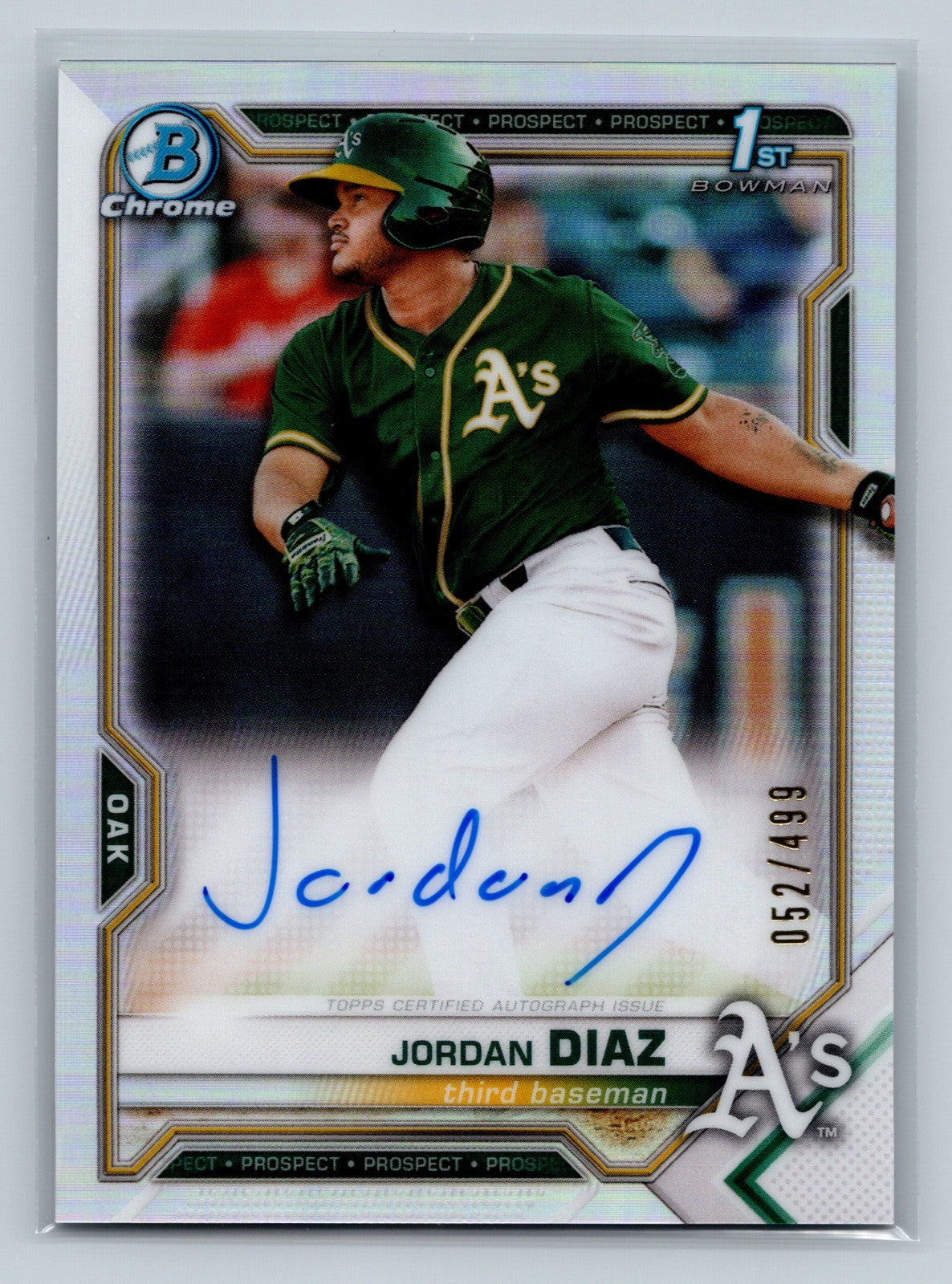 Jordan Diaz 2021 Bowman Chrome 1st Refractor Auto /499 #CPA-JDI Athletics