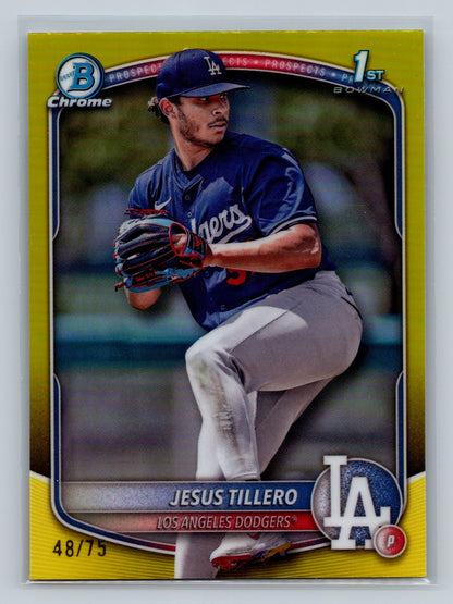Jesus Tillero 2025 Bowman Chrome 1st Yellow Refractor /75 #BCP-117 Dodgers