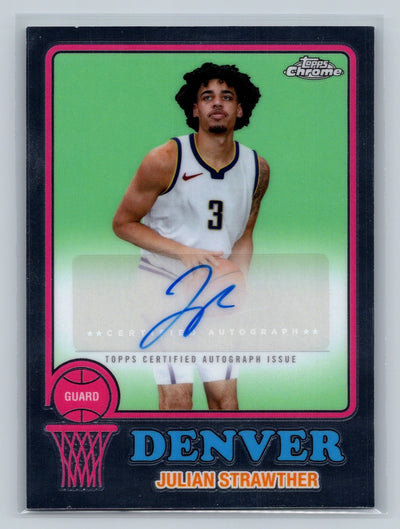Julian Strawther 2024-25 Topps Chrome 1973 Auto #73TA-JS Nuggets
