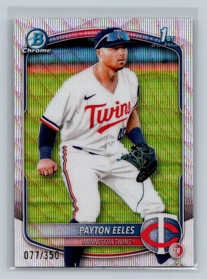 Payton Eeles 2025 Bowman Chrome 1st Wave Refractor /350 #BCP-78 Twins