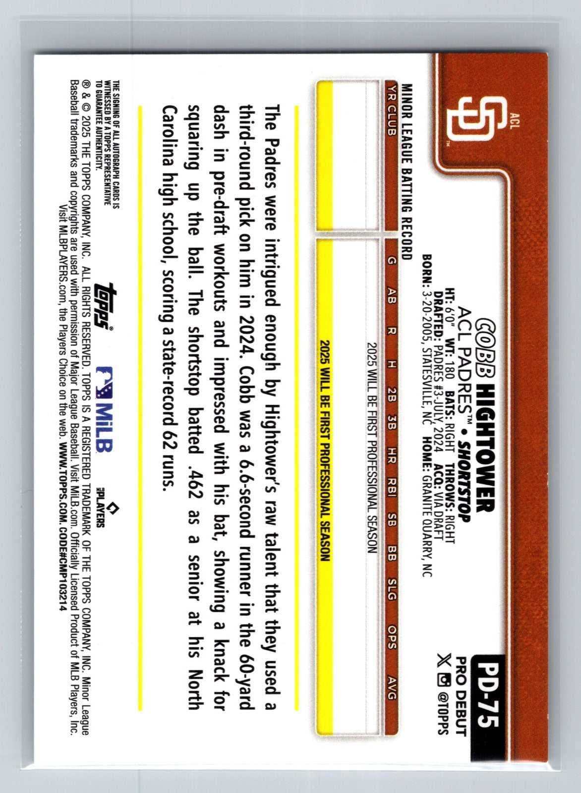 Cobb Hightower 2025 Topps Pro Debut Auto #PD-75 Padres