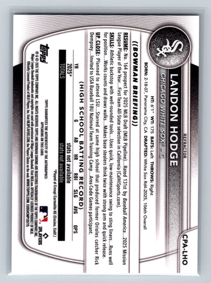 Landon Hodge 2025 Bowman Draft Chrome 1st Refractor Auto /499 #CPA-LHO White Sox