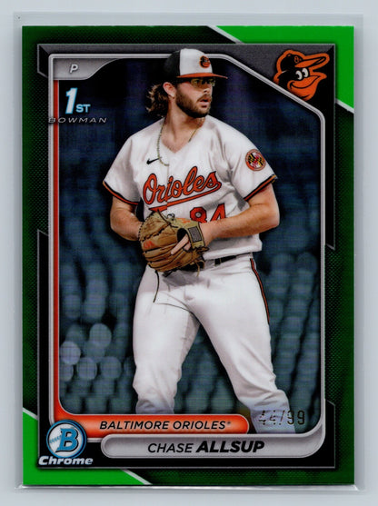 Chase Allsup 2024 Bowman Draft Chrome 1st Green Refractor /99 #BDC-123 Orioles