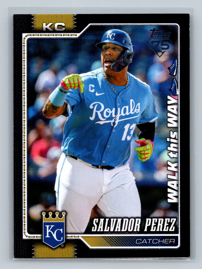 Salvador Perez 2026 Topps Series 1 Walk This Way Black SSP /10 #138 Royals