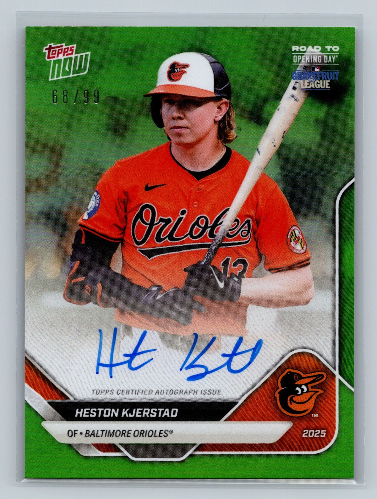 Heston Kjerstad 2025 Topps Now Road to Opening Day Green Foil /99 #A-HK Orioles
