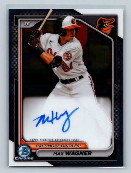 Max Wagner 2024 Bowman Chrome Prospects Auto #CPA-MW Orioles